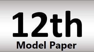 12th Model Paper 2024, +2 Model Paper 2024 PDF Download